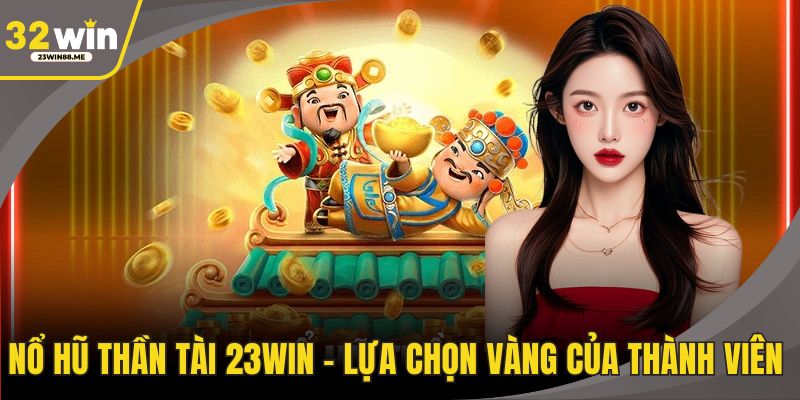 Nổ hũ thần tài