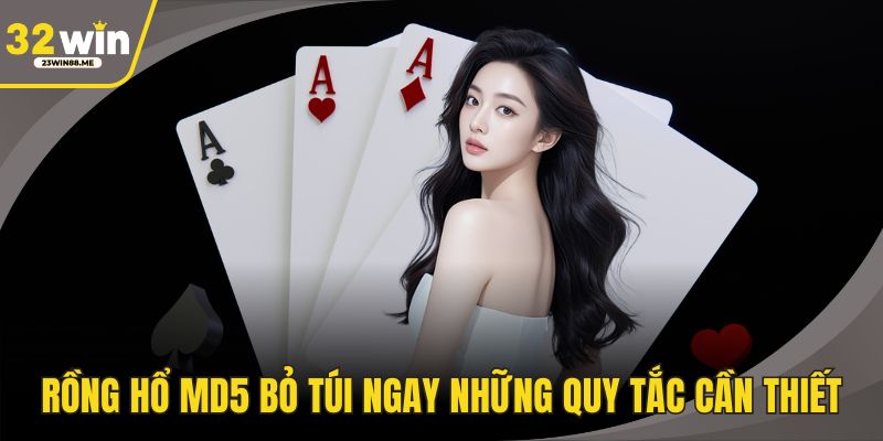 Rồng Hổ MD5